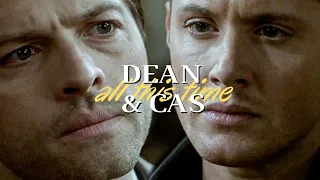 Dean & Cas | all this time [15x18]