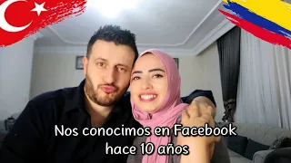 COMO NOS CONOCIMOS HACE 10 AÑOS POR FACEBOOK 🇹🇷 COLOMBIANA EN TURQUÍA