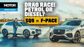 Audi SQ5 vs Jaguar F-Pace P300: DRAG RACE (Diesel vs Petrol!) | MOTOR