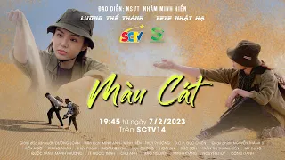 Trailer phim MÀU CÁT || SCTV14 || Lương Thế Thành - Yeye Nhật Hạ