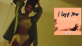 Havana - I Lost You (feat. Yaar) [Official Video]