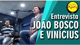 🔴 Radio Mania - João Bosco e Vinícius - Tarde Demais