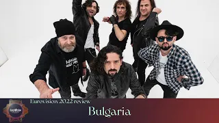 Eurovision 2022 Review: Bulgaria | Koen Verhulst