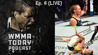 WMMA Today - LIVE Ep. 6: Andrade vs. Rose 2 delivers, Ribas spoils PVZ's comeback