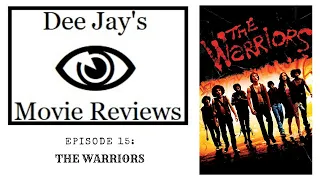 Sn 1 Ep 15: The Warriors (1979) **Spoilers Possible**