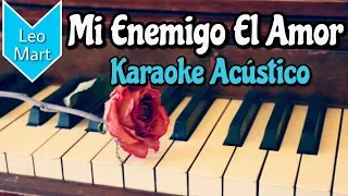 Mi Enemigo El Amor - Pancho Barraza - Karaoke Acustico - Leo Mart