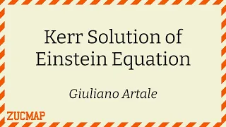Kerr solution of the Einstein equation (Giuliano Artale)