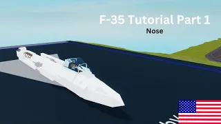 Plane Crazy F-35A Tutorial Part 1: Nose