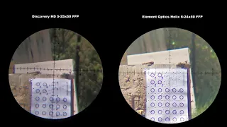 Discovery HD 5-25x50 FFP vs Element Optics Helix 6-24x50 FFP [50 Meters]