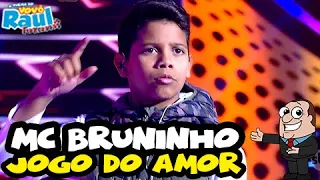 MC BRUNINHO cantou o sucesso "Jogo do amor" | PROGRAMA RAUL GIL