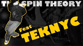 BBOY TEKNYC | THE SPIN THEORY