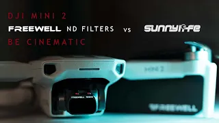 DJI Mini 2 Freewell ND Filters vs SunnyLife | Why You Need Them