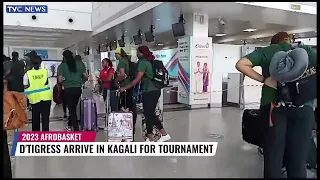 D'Tigress Arrive In Kigali For 2023 Afrobasket Tournament