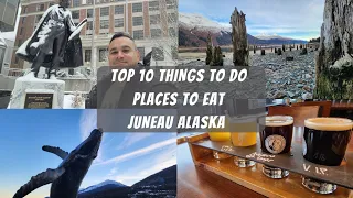 Top 10 Things Juneau Alaska Winter Places To Explore Eat and Drink