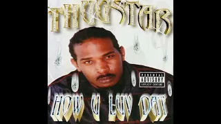 Thugstar - How U Luv Dat (2003) [Full Album] Houston, TX