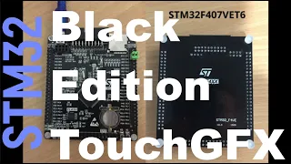 TouchGFX.  Black edition on STM32F407VET & ILI9341. Запускаем TouchGFX на ней.