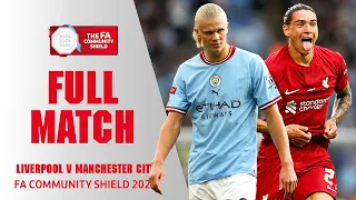 FULL MATCH | Manchester City v Liverpool | FA Community Shield 2022