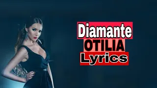 Otilia Diamante Lyrics | Otilia Diamante Lyrics in English | Otilia Diamante Song