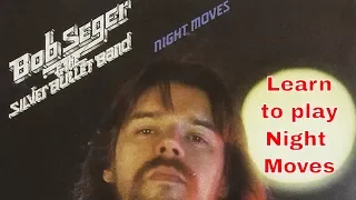 Steve Stine Guitar Lesson - Learn How to Play Night Moves by Bob Seger