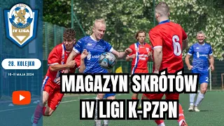 [WIDEO] Magazyn skrótów IV ligi K-PZPN - 28. kolejka 2023/24 #kpzpn #laczynaspilka #4liga