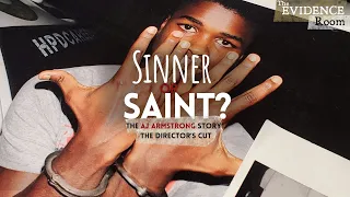 AJ Armstrong: Sinner or Saint? (EXTENDED Edition) | The Evidence Room