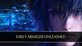 FINAL FANTASY XV ROYAL EDITION | Early Armiger Unleashed (v1.18 - 1.20)