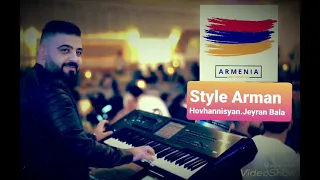 Style Arman Hovhannisyan.Jeyran Bala. .🇦🇲🇦🇲🇦🇲🇦🇲🇦🇲🇦🇲🇦🇲