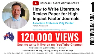 How to Write Literature Review Paper for High Impact Factor Journals | A/Professor Vidy Potdar