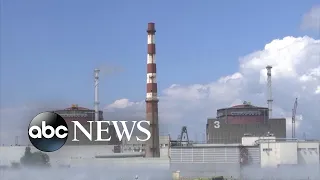 Nuclear expert on Ukraine plant: ‘The chances of preventing something are high’ l ABCNL