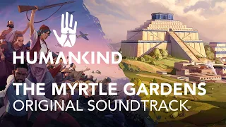 HUMANKIND™ Original Soundtrack - The Myrtle Gardens by Arnaud Roy