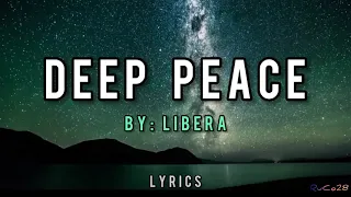 Deep Peace - Libera (Lyrics)