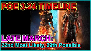 POE 3.24 Timeline - 22-Mar Likely, 29-Mar Possible Release Dates - Path of Exile