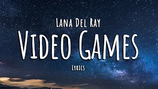 Lana Del Ray - Video Games (Lyrics)