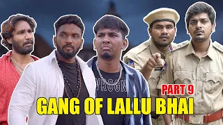 Gang Of Lallu Bhai | Episode 9 | Hyderabadi Comedy | Warangal Diaries