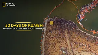 50 Days of Kumbh - World's Largest Religious Gathering | India from Above | हिन्दी | #NatGeoIndia