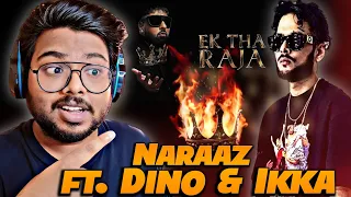 BADSHAH ft. Dino James & Ikka - Naraaz REACTION | Ek Tha Raja Album