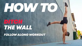 From Chest to Wall to Freestanding Handstand | Follow Along Workout