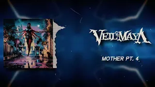 VEIL OF MAYA - Mother Pt. 4 (LYRICS VIDEO)