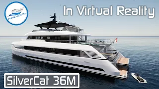 NEW SilverCat 36M 118-Feet Luxury Power Catamaran in Virtual Reality