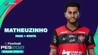 MATHEUZINHO PES 2021 (EC VITÓRIA) EFOOTBALL COMO CRIAR