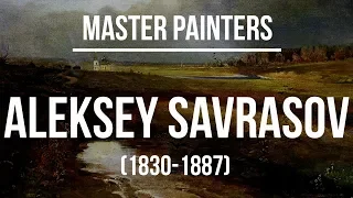 Aleksey Savrasov (1830-1887) A collection of paintings 4K ULtra HD