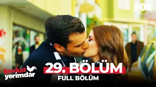 Şevkat Yerimdar 29. Bölüm