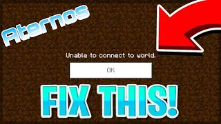 how to fix unable to connect to world minecraft pe aternos server 1.20