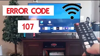 Fix Samsung Smart TV ERROR CODE 107 (Not Connecting to the Internet Wi-Fi)