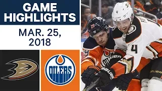 NHL Game Highlights | Ducks vs. Oilers - Mar. 25, 2018