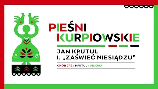 „Zaświeć niesiądzu”z cyklu „Cztery pieśni kurpiowskie” /Jan Krutul/