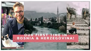 our first time in bosnia & herzegovina!