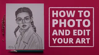 How to Photograph Your Drawings