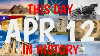 April 12 - This Day in History