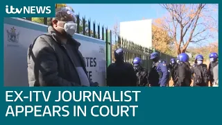 Former ITV News journalist facing trial in Zimbabwe forced to appear in court | ITV News